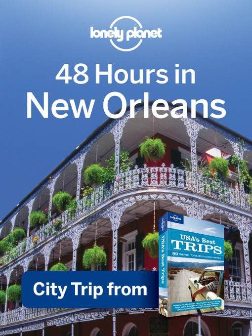 Title details for 48 Hours in New Orleans by Lonely Planet - Available